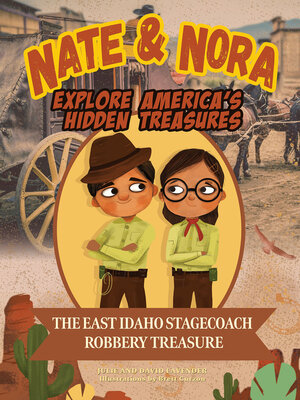 cover image of The East Idaho Stagecoach Robbery Treasure